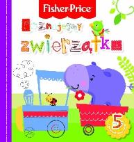Okładka książki Fisher Price - Poznajemy zwierzątka