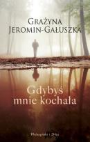 Okładka książki Gdybyś mnie kochała