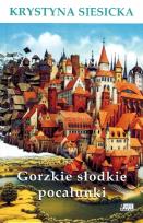 Okładka książki Gorzkie słodkie pocałunki