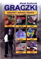 Okładka książki Graczki. Zabawki i zabawy śląskie