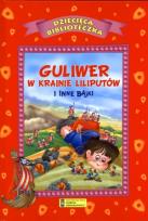 Okładka książki Guliwer w krainie Liliputów i inne bajki