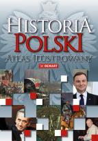 Okładka książki Historia Polski. Atlas ilustrowany