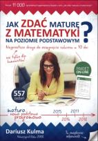 Okładka książki Jak zdać maturę z matematyki? 2015 ZP