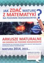 Okładka książki Jak zdać maturę z matematyki? Arkusze maturalne ZR