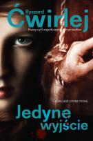 Okładka książki Jedyne wyjście