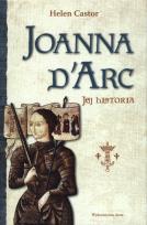 Okładka książki Joanna d'Arc. Jej historia