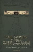 Okładka książki Karl Jaspers: W kręgu wielkich myślicieli...