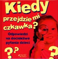 Okładka książki Kiedy przejdzie mi czkawka?