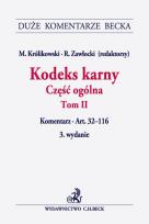 Okładka książki Kodeks karny - część ogólna. Tom 2 Komentarz do art. 32-116
