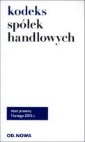 Okładka książki Kodeks spółek handlowych 01.02.2015