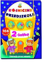 Okładka książki Kosmiczne przedszkole 2 latka