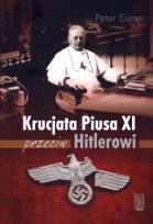 Okładka książki Krucjata Piusa XI przeciw Hitlerowi