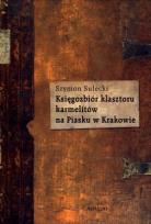 Okładka książki Księgozbiór klasztoru karmelitów na Piasku...