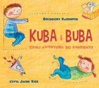 Okładka książki KUBA I BUBA CZYLI WANATURA DO KWADRATU-BIBL AKUS