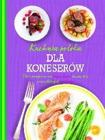 Okładka książki Kuchnia polska dla koneserów