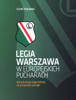 Okładka książki Legia Warszawa w europejskich pucharach