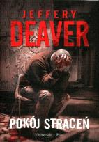 Okładka książki Lincoln Rhyme 10. Pokój straceń