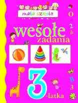 Okładka książki Mała szkoła. Wesołe zadania 3-latka