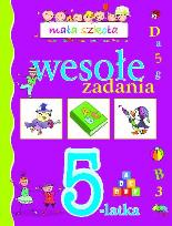 Okładka książki Mała szkoła. Wesołe zadania 5-latka