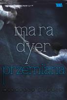 Okładka książki Mara Dyer. Przemiana
