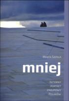 Okładka książki Mniej. Intymny portret zakupowy Polaków