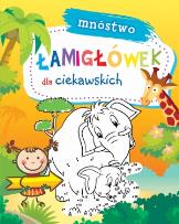 Okładka książki Mnóstwo łamigłówek dla ciekawskich