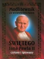 Okładka książki Modlitewnik za wstawiennictwem Świętego Jana Pawła II czytany i śpiewany - Audiobook