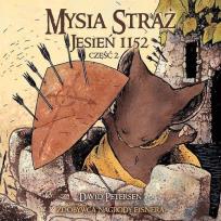 Okładka książki Mysia Straż: Jesień 1152 cz. 2
