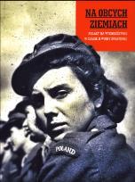 Okładka książki Na obcych ziemich. Polacy na wychodztwie w ...