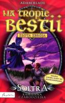Okładka książki Na tropie bestii. Soltra kamienna czarodziejka