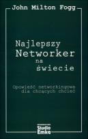 Okładka książki Najlepszy Networker na świecie. Opowieść...