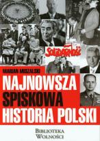Okładka książki Najnowsza spiskowa historia Polski