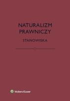 Okładka książki Naturalizm prawniczy Stanowiska