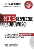 Okładka książki Niebezpieczne osobowości Jak rozpoznać psychopatów