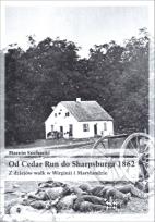 Okładka książki Od Cedar Run do ..... 1862