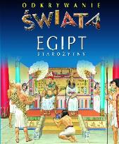 Okładka książki Odkrywanie świata - Egipt starożytny