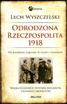 Okładka książki Odrodzona Rzeczpospolita 1918 TW