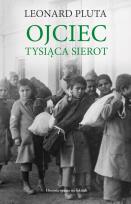 Okładka książki Ojciec Tysiąca Sierot