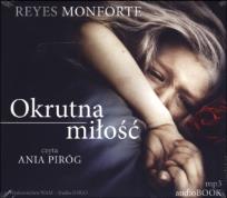 Okładka książki Okrutna miłość audiobook