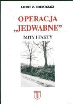 Okładka książki Operacja ''Jedwabne''. Mity i fakty