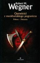 Okładka książki Opowieści z meekhańskiego pogranicza Płn-Płd