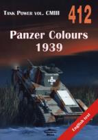 Okładka książki Panzer Colours 1939. Tank Power vol. CMIII 412