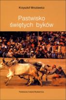 Okładka książki Pastwisko świętych byków