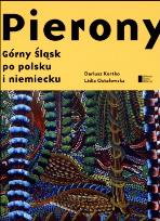 Okładka książki Pierony Górny Śląsk Po Polsku i Niemiecku Antologi