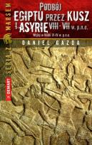 Okładka książki Podbój Egiptu przez Kusz i Asyrię
