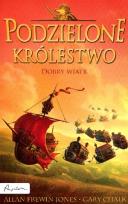 Okładka książki Podzielone królestwo. Tom 2. Dobry wiatr