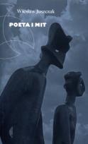 Okładka książki Poeta i mit