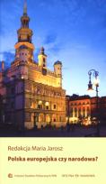 Okładka książki Polska europejska czy narodowa?
