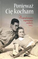 Okładka książki Ponieważ Cię kocham. Najpiękniejsze wyznania..
