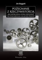 Okładka książki Pożegnanie z rzeczywistością. Jak współczesna fizy
